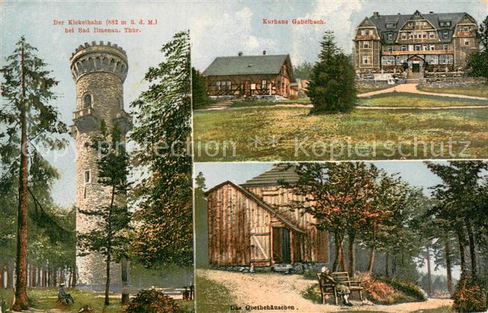 Bad Ilmenau Der Kickelhahn Kurhaus Gabelbach Das Goethehaeuschen