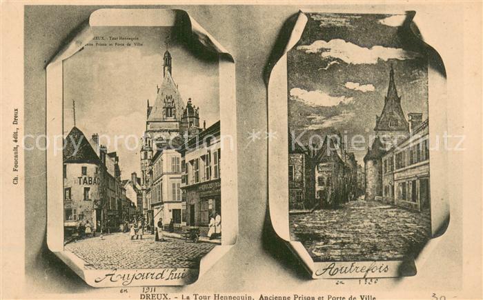 Dreux 28 La Tour Hennequin Ancienne Prison et Porte de Ville