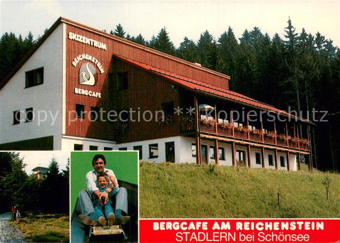 Stadlern  Schoensee Oberpfalz Bergcafe am Reichenstein