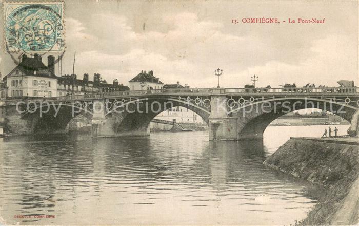 Compiegne 60 Le Pont Neuf