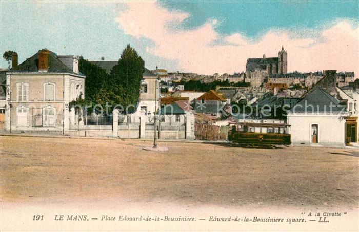 Le Mans Sarthe Place Edouard de la Boussiniere