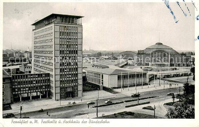 Frankfurt Main Festhalle und Hochhaus der Bundesbahn
