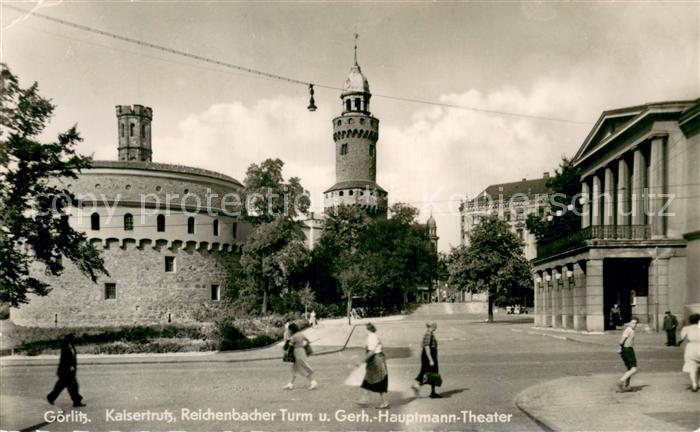 Goerlitz  Sachsen Kaisertrutz Reichenbacher Turm Gerhart Hauptmann Theater