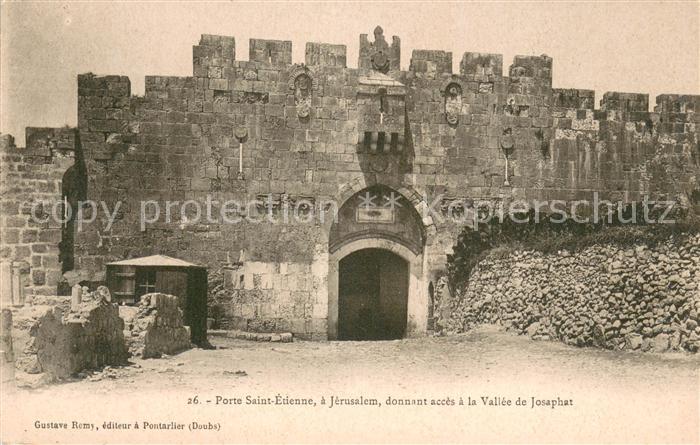 Jerusalem Yerushalayim Porte Sainte Etienne a Jerusalem donnant acces a la Valle