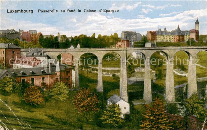 Luxembourg  Luxemburg Passerelle au fond la Caisse d Epargue