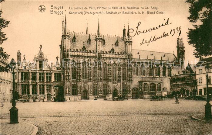 Bruges BRUGGE Belgie La Justice de Paix Hotel de Ville et la Basilique du St San
