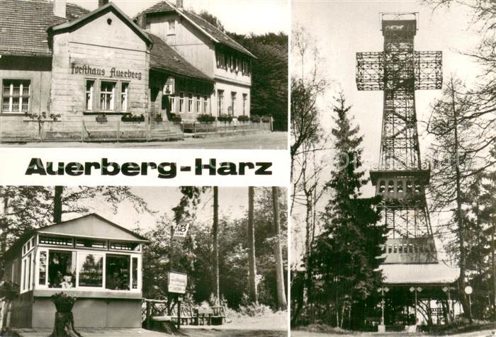 Auerberg Harz Gaststaette Auerberg - Kiosk Auerberg - Josephskreuz