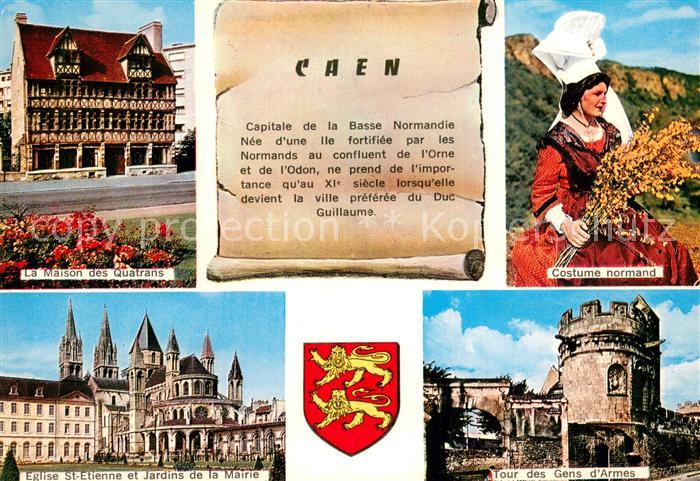 Caen La Maison des Quatrans Costume normand Eglise St Etienne et Jardins de la M