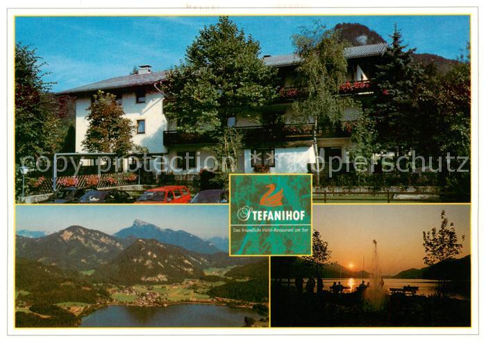 Fuschl See Salzkammergut Restaurant-Hotel Stefanihof Aussenansic