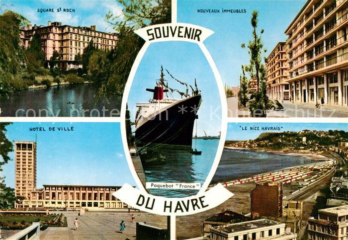 Le Havre Le Nice Havrais - Hotel de Ville - Square St-Roch - Paquebot France