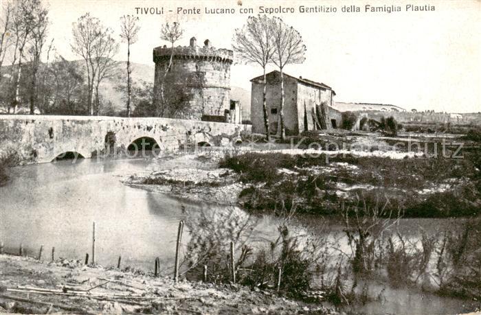 Tivoli  Roma IT Ponte Lucano con Sepolcro Gentilizio della Familgia Plautia