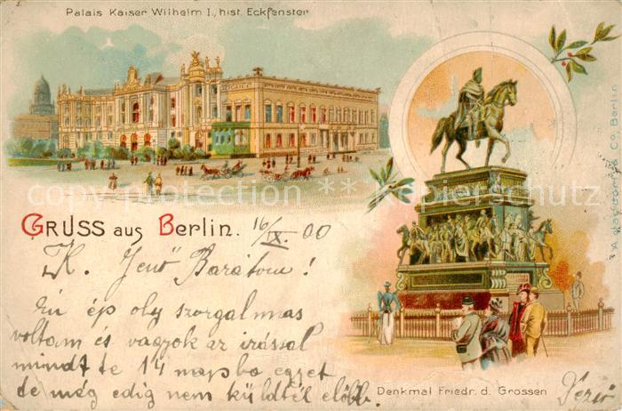 BERLIN  CITY Palais Kaiser Wilhelm 1. hist. Eckfenster - Denkmal Friedrich d. Gr