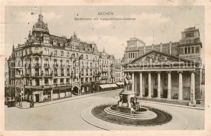 Aachen Stadttheater mit Kaiser Wilhelm Denkmal