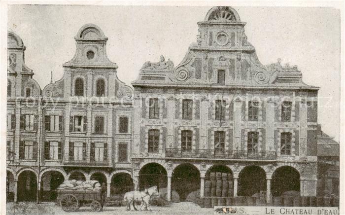 Arras  62 Le Chateau d_Eau