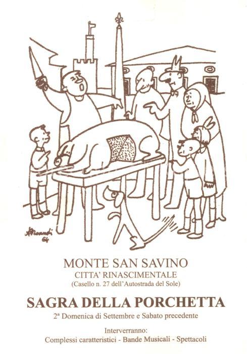 Monte San Savino Arezzo IT Citta Rionascimentale Sagra della Porchetta