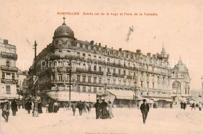 Montpellier Herault Entrée Rue de la Loge et Place de la Comédie