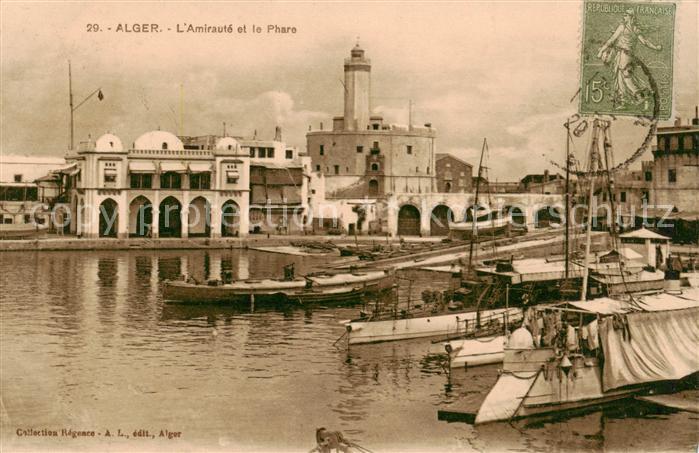 Alger Algerien Amiraute et le Phare