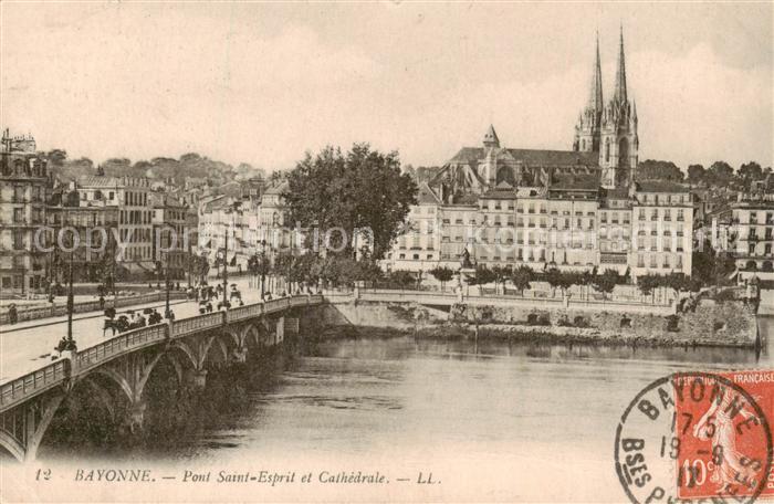Bayonne 64 Pont Saint Esprit et Cathedrale