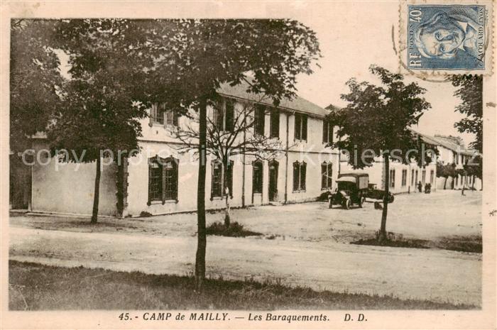 Camp de Mailly 10 Aube La Baraquements