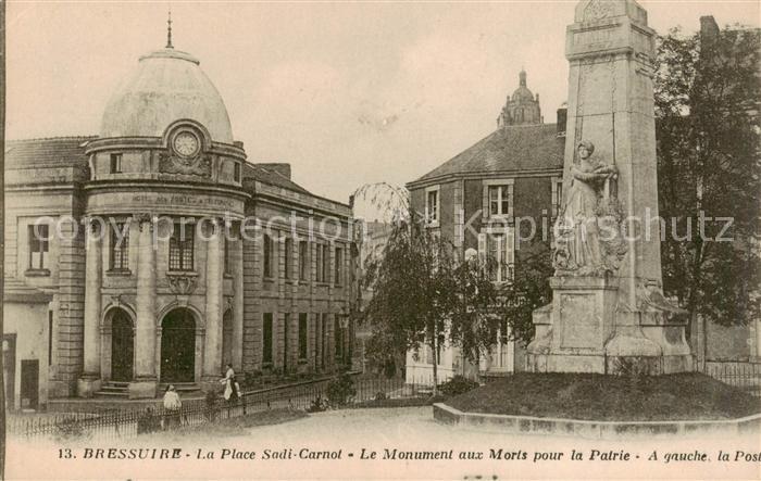Bressuire La Place Sadi Carnot Le Monument aux Moris pour la Patrie La Poste