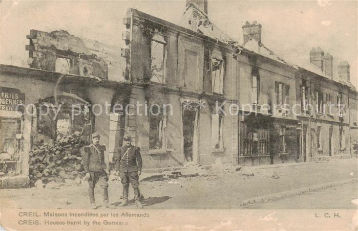 Creil 60 Oise Maisons incendiees par les Allemands