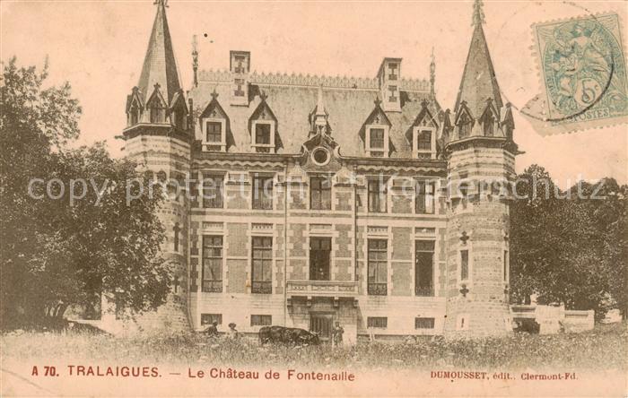 Tralaigues 63 Puy-de-Dome Le Chateau de Fontenaille