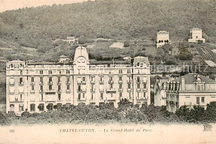 Chatel-Guyon Le Grand Hotel du Parc