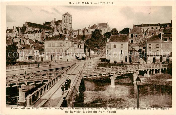 Le Mans Sarthe Pont en X Le passage des tramways a vapuer departementaux et des