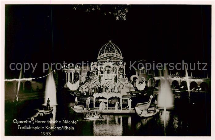 Koblenz  Rhein Freilichtspiele Koblenz Operette Florentinische Naechte