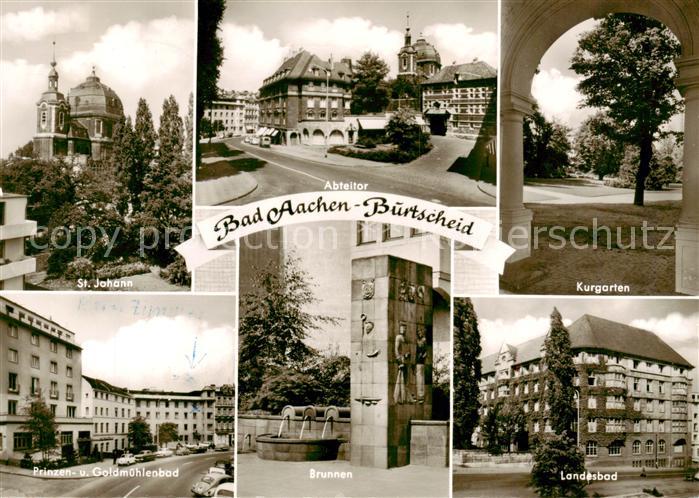 Burtscheid Aachen St Johann Abteitor Kurgarten Prinzen und Goldmuehlenbad Brunne