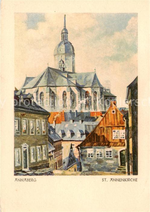 Annaberg -Buchholz Erzgebirge St Annenkirche Kuenstlerkarte