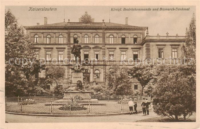 Kaiserslautern Koenigl Bezirkskommando und Bismarck Denkmal