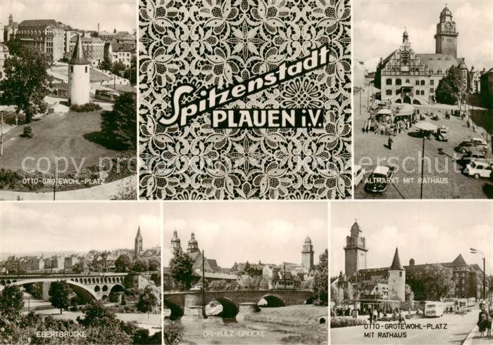 Plauen  Vogtland Spitzenstadt Otto Grotewohl Platz Altmarkt Rathaus Bruecken