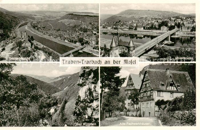 Traben-Trarbach Mosel Panorama Moselbruecke Bad Wildstein Alte Fachwerkhaeuser