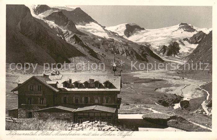 Kaprunertal AT Hotel Moserboden mit der Hohen Riffel