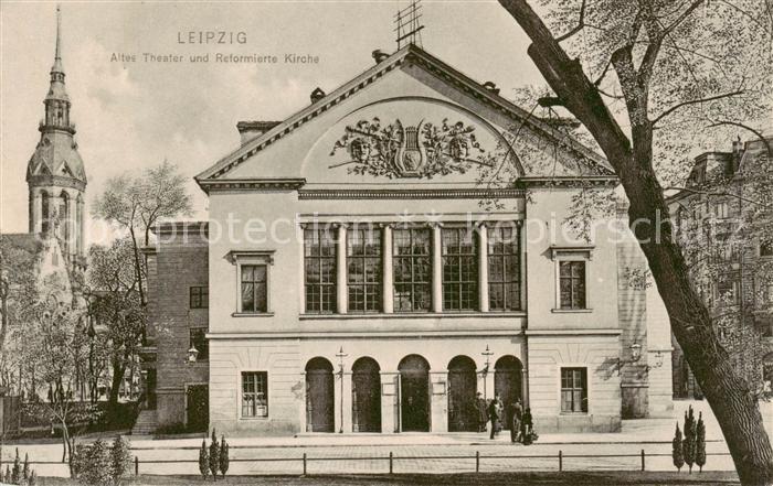LEIPZIG Sachsen Altes Theater und Reformierte Kirche