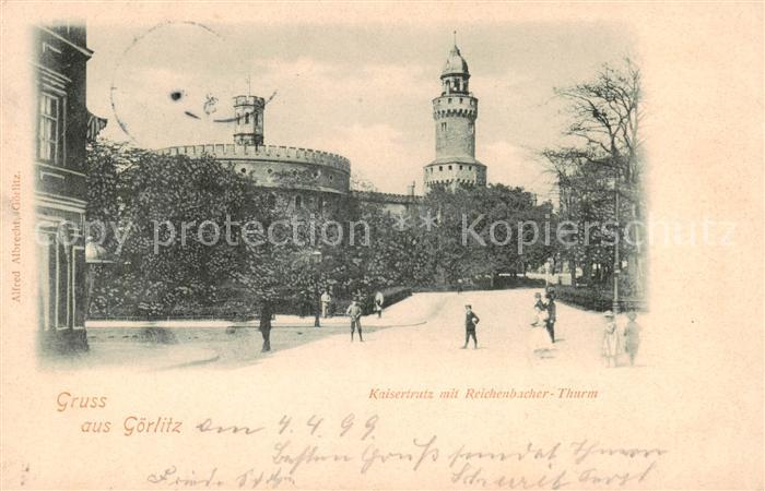 Goerlitz  Sachsen Kaisertrutz mit Reichenbacher Thurm