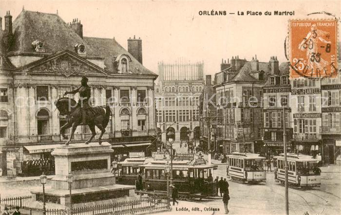Strassenbahn Tramway-- Orleans La Place de Martrol