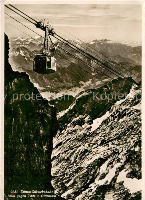 Seilbahn Cable-Car Telepherique Säntis Schwebebahn Tödi Glärnisch