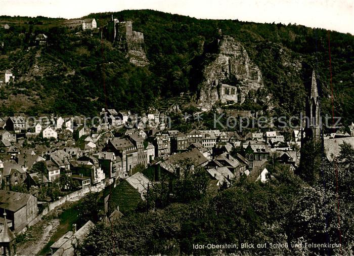Idar-Oberstein Jdar-Oberstein Blick auf Schloss und Felsenkirche