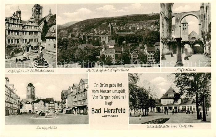 Bad Hersfeld Rathaus mit Lullusbrunnen Stiftsruine Linggplatz Wandelhalle im Kur
