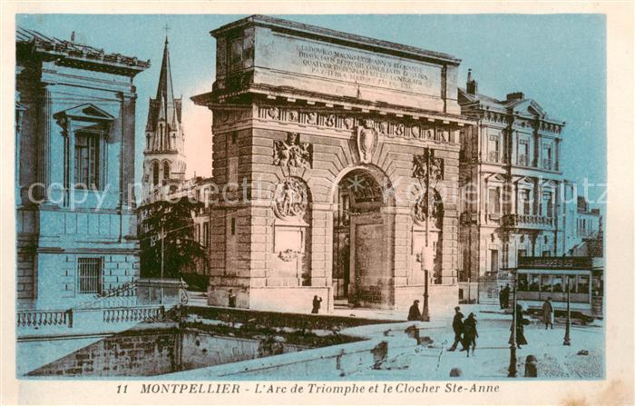 Montpellier Herault Arc de Triomphe et le Clocher Ste Anne