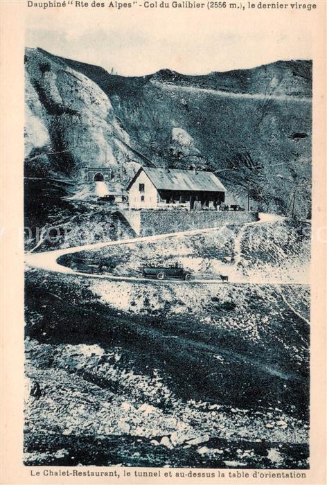 Col du Galibier 2556m 73 Savoie Dauphine Rte des Alps le dernier virage Le Chale