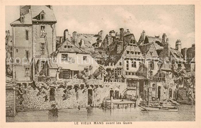 Le Mans Sarthe Le Vieux Mans avant les Quais