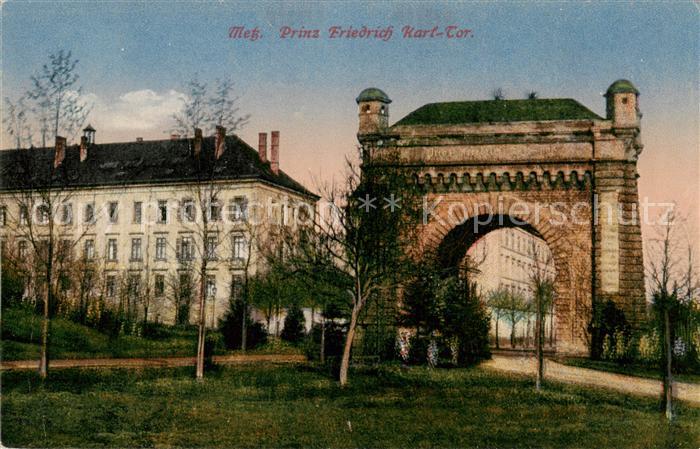 Metz  57 Moselle Prinz Friedrich Karl Tor