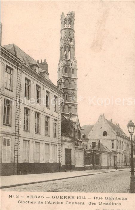 Arras  62 Rue Gambetta Clocher de l’Ancien Couvent des Ursulines