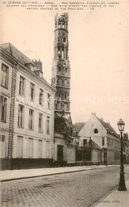 Arras  62 Rue Gambetta Clocher de l’ancien Couvent des Ursulines