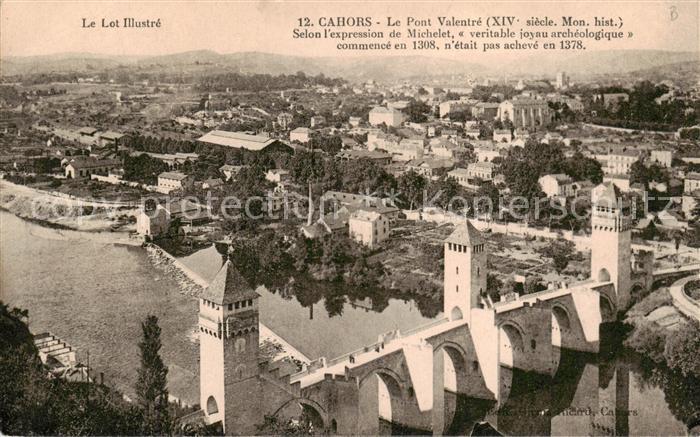 Cahors en Quercy 46 Lot Le Pont Valentre Selon l’expression de Michelet veritabl