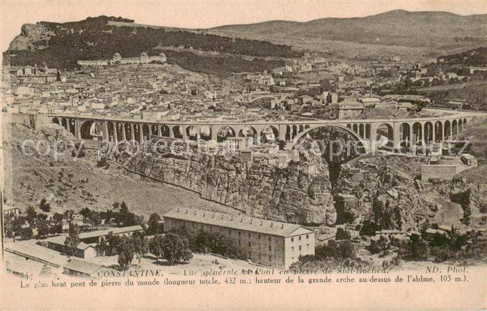 Constantine Algerie Vue generlae et Pont en pierre de Sidi Rached