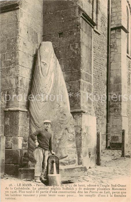 Le Mans Sarthe Peulvait en gres de 4m55 de haut adosse a l’angle Sud Ouest de la